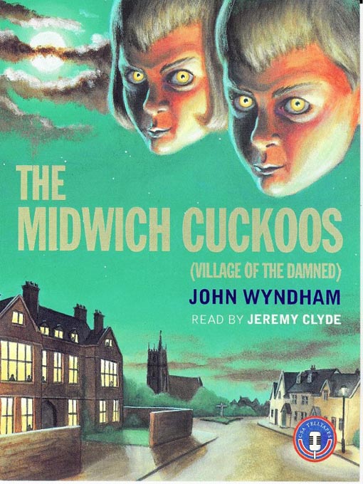 Title details for Midwich Cuckoos by John Wyndham - Wait list